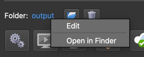 Output Folder name context menu